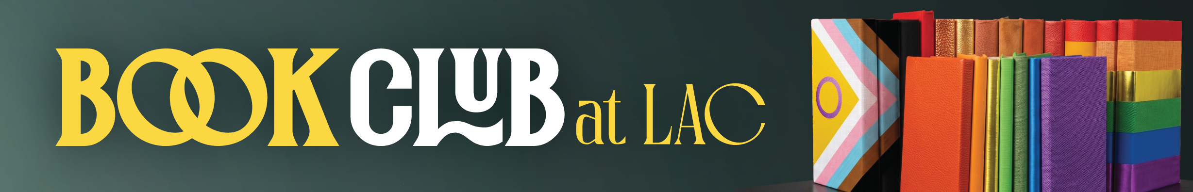 Book Club at LAC:  Celebrating Pride Season