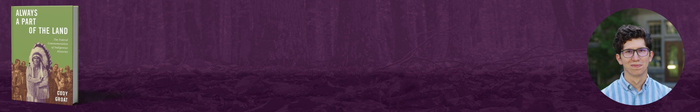 Book Launch: Always a Part of the Land by Cody Groat
